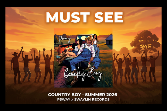 "Country Boy" Album Dropping Summer 2026 - New Music from Psway | Swaylin Records