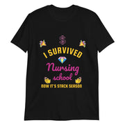 I Survived Nursing School Short-Sleeve Unisex T-Shirt