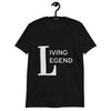 Living Legend Short-Sleeve Unisex T-Shirt