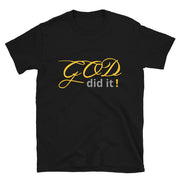 GOD DID IT Short-Sleeve Unisex T-Shirt