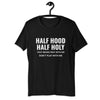 HALF HOOD HALF HOLY Short-Sleeve Unisex T-Shirts