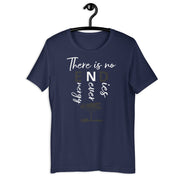 There is no End Short-Sleeve Unisex T-Shirt